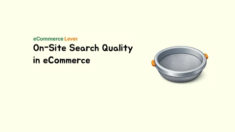 On-Site Search Quality in eCommerce